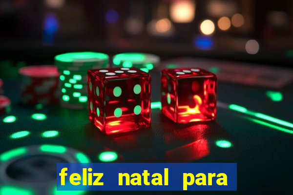 feliz natal para imprimir e recortar